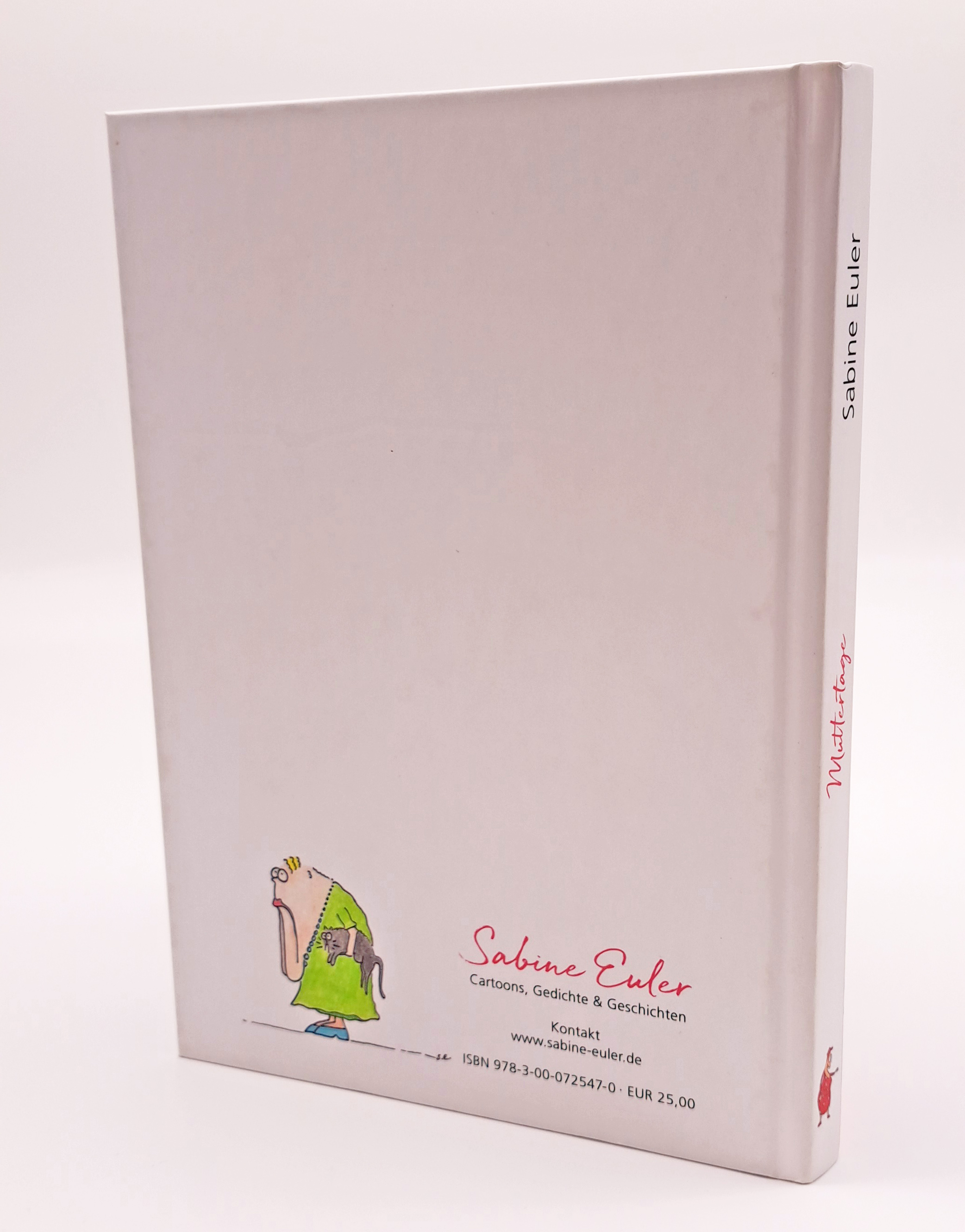die Rückseite des Buches Muttertage ist fast komplett weiß. Unten rechts steht nochmal der Name der Autorin und Illustratorin. Links unten ist noch eine Comicfigur  zu sehen.