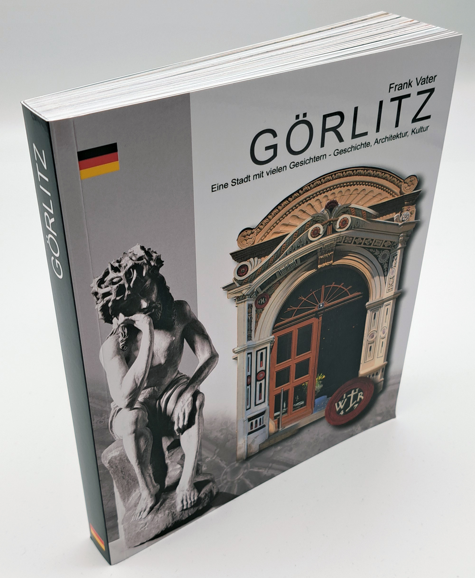 Architektur- und Stadtführer - Görlitz: Eine Stadt mit vielen Gesichtern